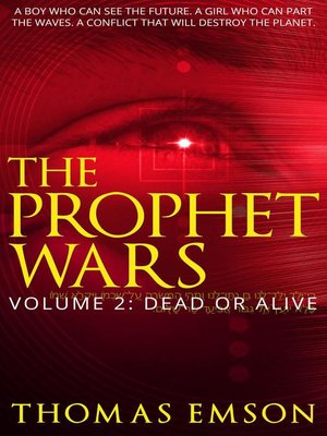 cover image of Dead Or Alive: The Prophet Wars, #2